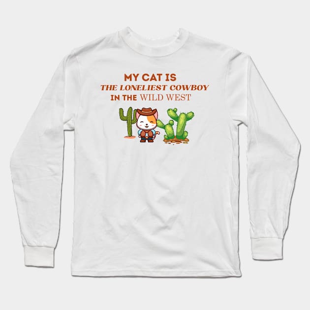 My cat is the loneliest cowboy Long Sleeve T-Shirt by alexalexay
